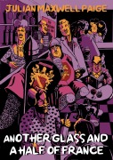 Cover-Bild zum Titel 'Another Glass and a Half of France' von 'Julian Maxwell Paige'