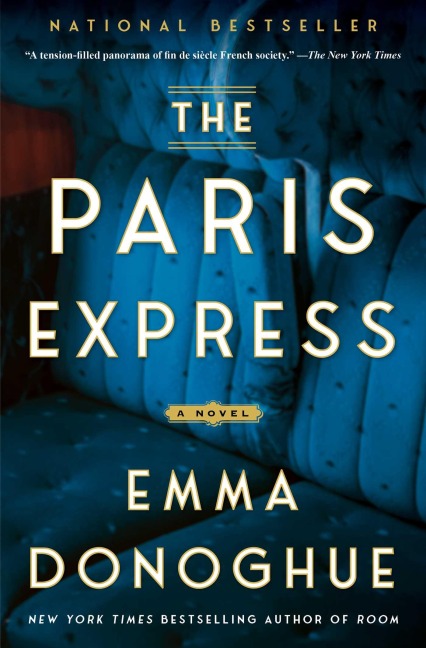 The Paris Express - Emma Donoghue