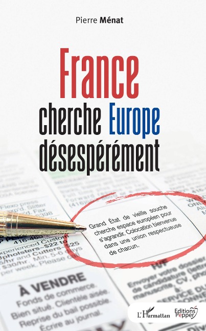 France cherche Europe desesperement - Menat Pierre Menat