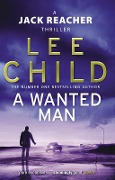 Cover-Bild zum Titel 'A Wanted Man' von 'Lee Child'