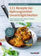 Cover-Bild zum Titel '111 Rezepte bei Nahrungsmittelunverträglichkeiten' von 'Dipl. oec. troph. Bettina Snowdon'