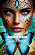 Cover-Bild zum Titel 'Ungeschminkter Wahr-Sinn' von 'Katja Schlottke'