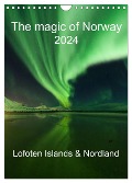 The magic of Norway 2024 - Lofoten Islands & Nordland (Wall Calendar 2024 DIN A4 portrait), CALVENDO 12 Month Wall Calendar - Sandra Schaenzer