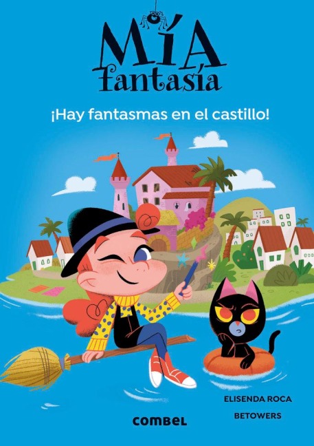 Hay Fantasmas En El Castillo / There Are Ghosts in the Castle - Elisenda Roca