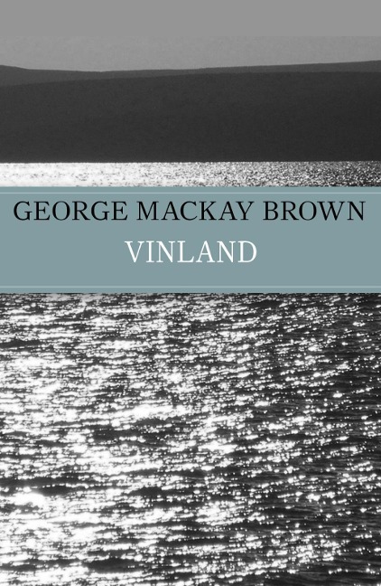 Vinland - George Mackay Brown