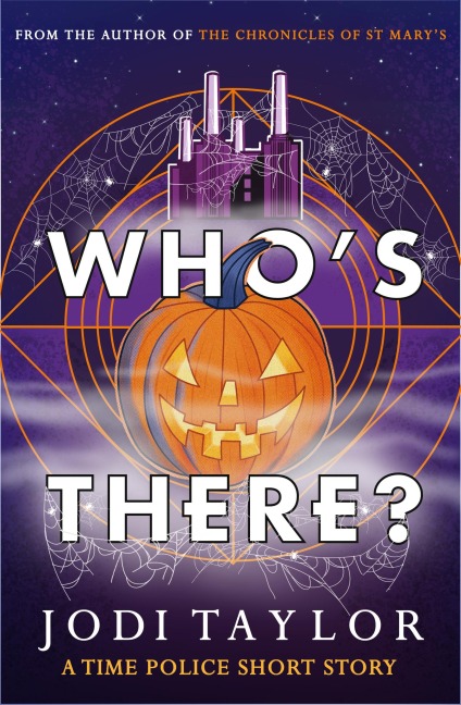 Who's There? - Jodi Taylor