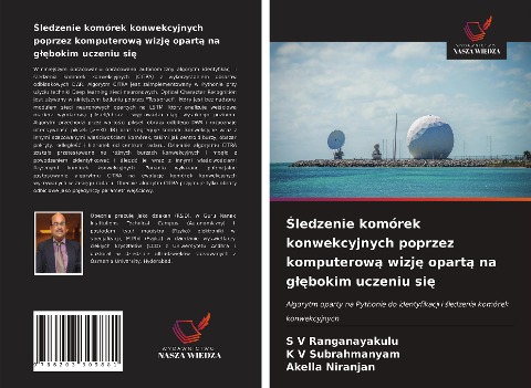 ¿ledzenie komórek konwekcyjnych poprzez komputerow¿ wizj¿ opart¿ na g¿¿bokim uczeniu si¿ - S V Ranganayakulu, K V Subrahmanyam, Akella Niranjan