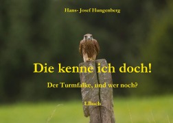 Cover-Bild zum Titel 'Die kenne ich doch!' von 'Hans-Josef Hungenberg'