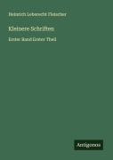 Cover-Bild zum Titel 'Kleinere Schriften' von 'Heinrich Leberecht Fleischer'