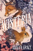 Cover-Bild zum Titel 'Wisteria' von 'Adalyn Grace'