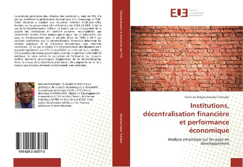 Institutions, décentralisation financière et performance économique - Christian Balyahamwabo Tulinabo