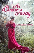 Cover-Bild zum Titel 'An Ocean Away' von 'Heather B. Moore'