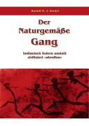 Cover-Bild zum Titel 'Der Naturgemäße Gang' von 'Rudolf H. J. Seidel'