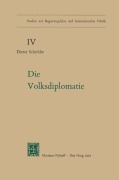 Cover-Bild zum Titel 'Die Volksdiplomatie' von 'D. Schröder'