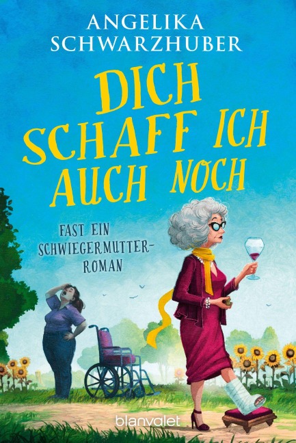 Dich schaff ich auch noch - Angelika Schwarzhuber