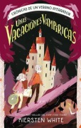 Cover-Bild zum Titel 'Unas Vacaciones Vampiricas' von 'Kiersten White'