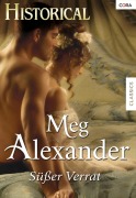 Cover-Bild zum Titel 'SÜSSER VERRAT' von 'Meg Alexander'