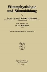 Stimmphysiologie und Stimmbildung - Richard Luchsinger, Willi Reich