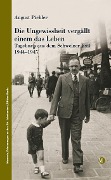 Cover-Bild zum Titel 'Die Ungewissheit vergällt einem das Leben' von 'August Pichler'