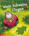 Cover-Bild zum Titel 'Wenn Schweine fliegen (Bär & Schwein, Bd. 3)' von 'Ulla Mersmeyer'