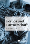 Cover-Bild zum Titel 'Pornos und Partnerschaft' von 'Ursina Donatsch'