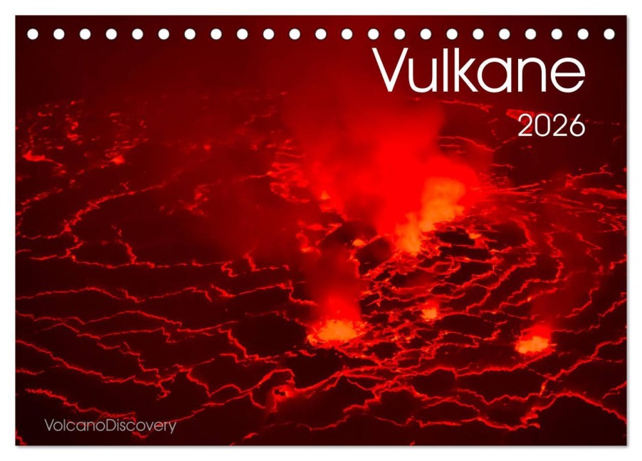 Vulkane 2026 (Tischkalender 2026 DIN A5 quer), CALVENDO Monatskalender - VolcanoDiscovery VolcanoDiscovery