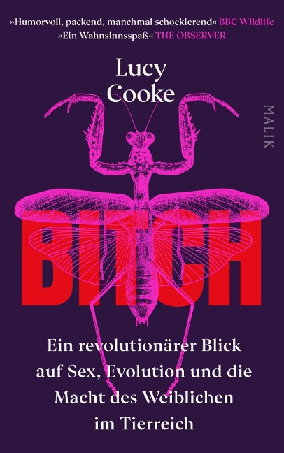 Bitch - Ein revolutionärer Blick auf Sex, Evolution und die Macht des Weiblichen im Tierreich - Lucy Cooke