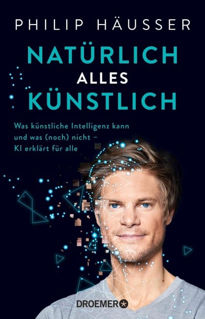 Natürlich alles künstlich - Philip Häusser