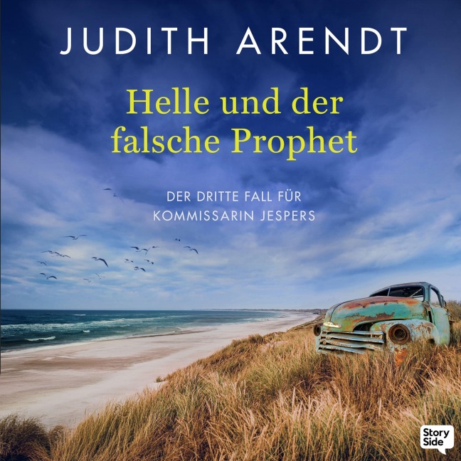 Helle und der falsche Prophet - Judith Arendt