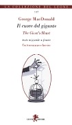 Cover-Bild zum Titel 'Il cuore del gigante-The giant's heart. Testo originale a fronte' von 'George Macdonald'