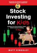 Cover-Bild zum Titel 'Stock Investing For Kids' von 'Matt Kingsley'