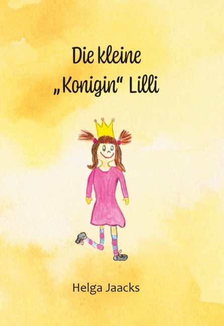 Die kleine "Konigin" Lilli - Helga Jaacks