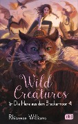 Cover-Bild zum Titel 'Wild Creatures - Die Hexe aus dem Brackermoor' von 'Rhiannon Williams'