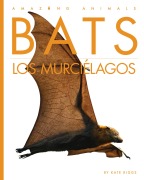 Cover-Bild zum Titel 'Bats / Los Murciélagos' von 'Kate Riggs'