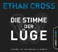 Cover-Bild zum Titel 'Die Stimme der Lüge' von 'Ethan Cross'