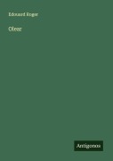 Cover-Bild zum Titel 'Olear' von 'Edouard Roger'