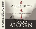 Safely Home - Randy Alcorn