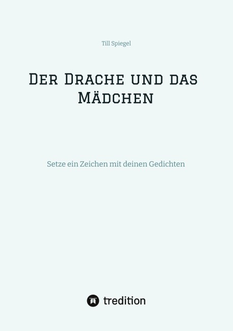 Der Drache und das Mädchen - Till Spiegel
