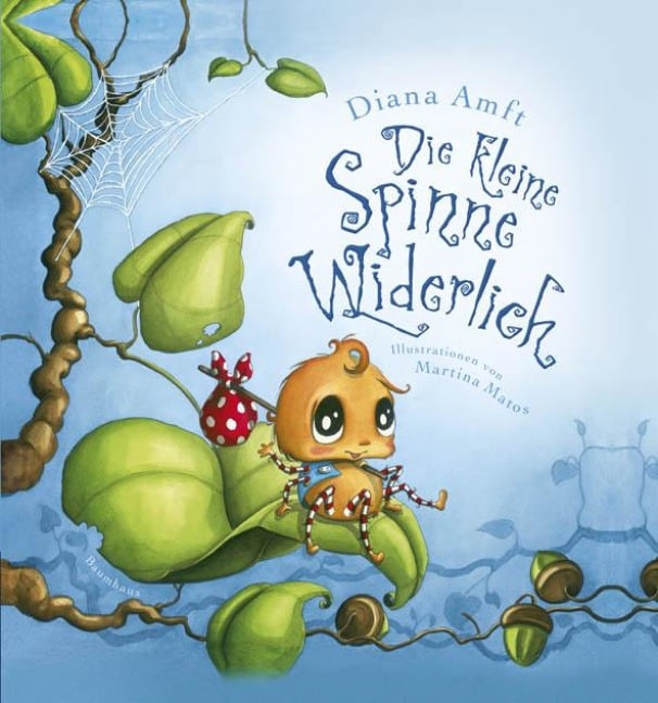 Die kleine Spinne Widerlich - Diana Amft