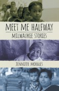Cover-Bild zum Titel 'Meet Me Halfway' von 'Jennifer Morales'