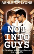 Cover-Bild zum Titel 'Not Into Guys' von 'Ashleigh Lyons'
