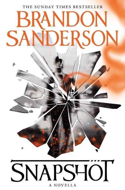 Snapshot - Brandon Sanderson