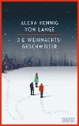 Cover-Bild zum Titel 'Die Weihnachtsgeschwister' von 'Alexa Hennig Von Lange'