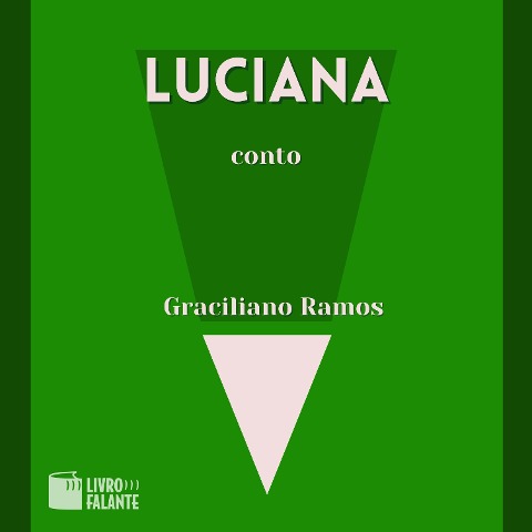 Luciana - Graciliano Ramos