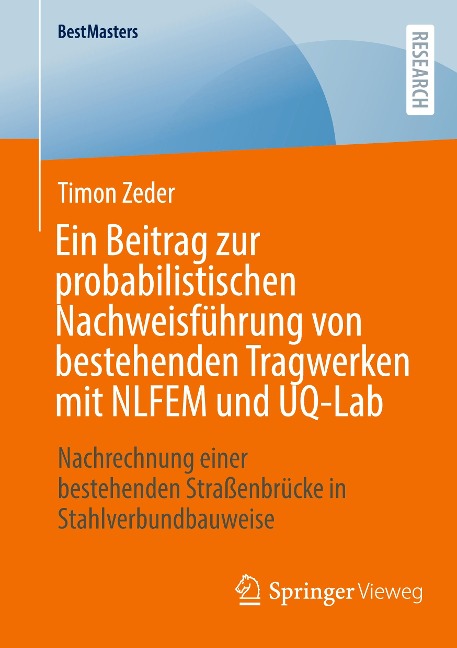 Ein Beitrag zur probabilistischen Nachweisführung von bestehenden Tragwerken mit NLFEM und UQ-Lab - Timon Zeder