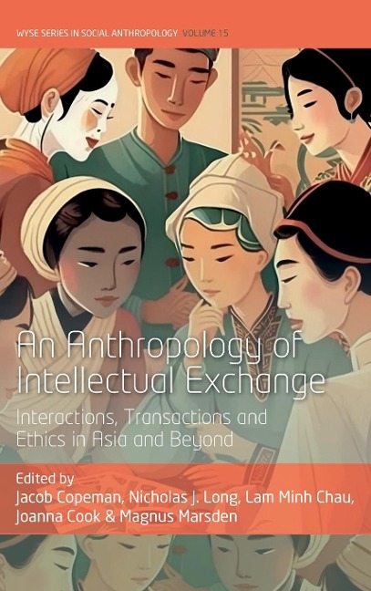An Anthropology of Intellectual Exchange - 