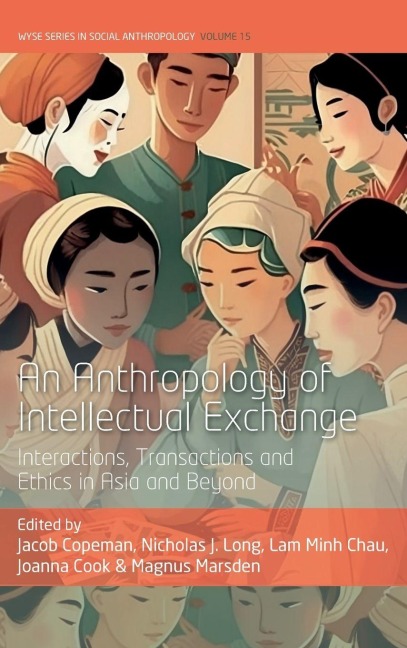 An Anthropology of Intellectual Exchange -