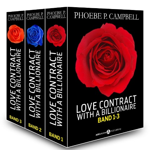 Love Contract with a Billionaire - 1-3 (Deutsche Version) - Phoebe P. Campbell