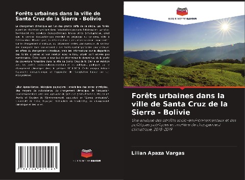 Forêts urbaines dans la ville de Santa Cruz de la Sierra - Bolivie - Lilian Apaza Vargas