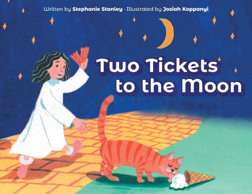 Two Tickets to the Moon - Stephanie Stanley